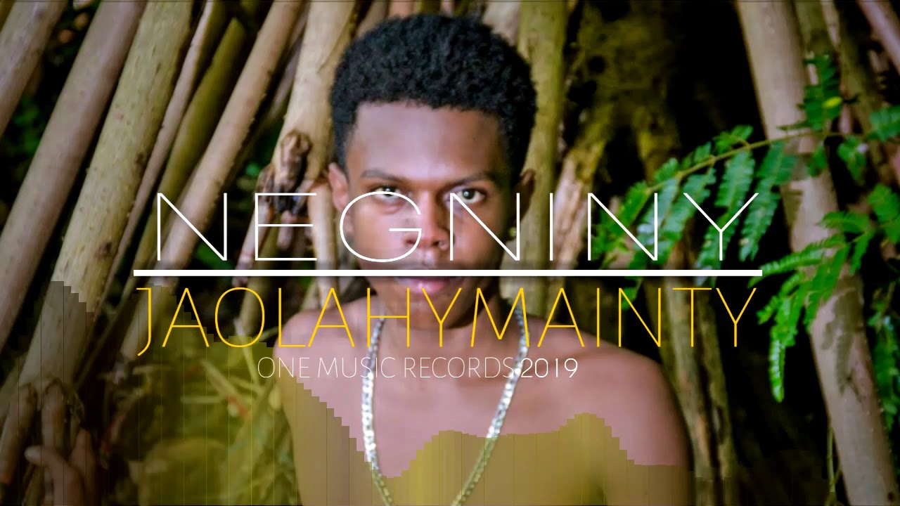 NEGNINY _-_ JAOLAHYMAINTY(by one music records 2019_LES BRO)