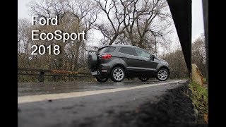 Эко или спорт? Чего в нем больше?: Ford EcoSport 2018