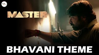 Master Villain BGM - Bhavani Entry Theme