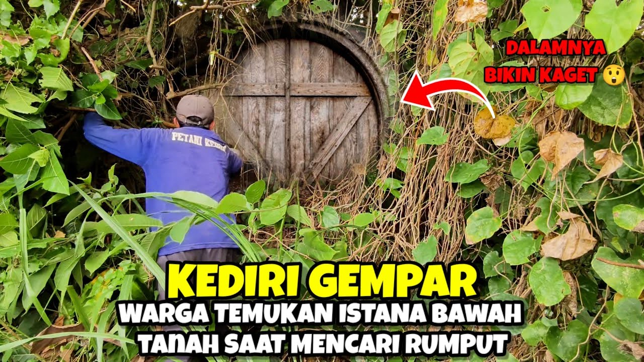 Кедири в шоке! Жители обнаружили подземный дворец в поисках травы