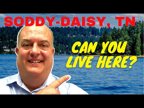 Soddy-Daisy, TN - Can you LIVE here?