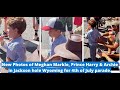 New Photos of Meghan Markle, Prince Harry &  Archie in Jackson hole Wyoming for 4th of July parade.