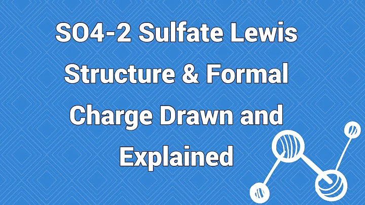 SO4-2 Sulfate Lewis Structure & Formal Charge Drawn and Explained