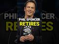Phil Spencer RETIRES From Xbox! 👀