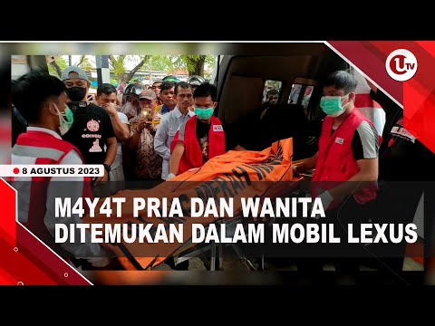 GEGER, M*YAT PRIA DAN WANITA DITEMUKAN DALAM MOBIL LEXUS | U-NEWS