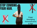 How to Grow 4c Hair: Finger Detangling