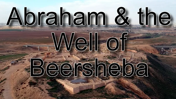 Abraham & the Well of Beersheba