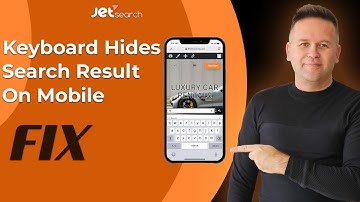 How To Fix Annoying Keyboard Blocks Search Results On Mobile (jet search)
