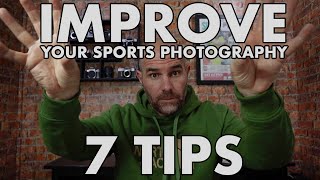 7 TIPS on how to IMPROVE your Sport Photos screenshot 4