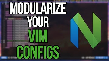 Vim: My Vimrc Is Way Too Big, Lets Split It Into Modules