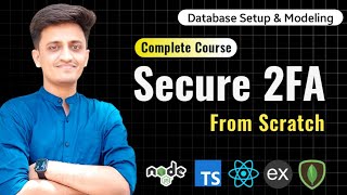 #4 - Database Setup & Data Modeling | Two Factor Authentication from Scratch 🔥| Node JS #coding