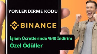 Binance Referans Kodu İşlem Ücretlerinde %40 İndirim - Binance Referans Kimliği, Binance Davet Kodu