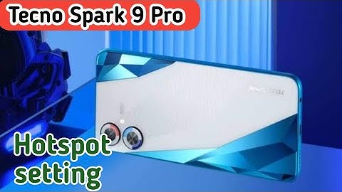 How To Hotspot Setting In Tecno Spark 9 Pro,Enable Hotspot In Tecno Spark 9 Pro