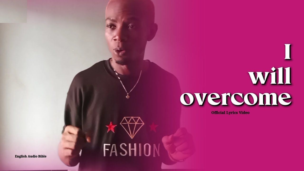 Watch I Will Overcome (Official Video) - English Audio Bible on YouTube Watch I Will Overcome (Official Video) - English Audio Bible on YouTube