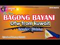 BAGONG BAYANI PART 1 3 SENDER SHIANA OFW FROM KUWAIT FEBRUARY 25 2026