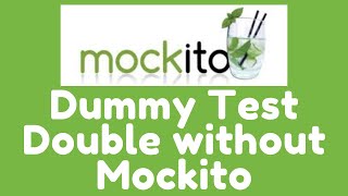 Mockito 3 - Dummy Test Double without Mockito