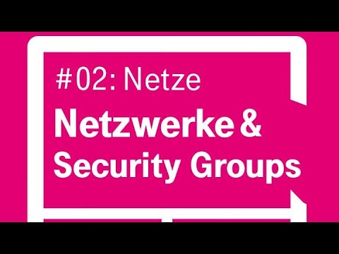 Open Telekom Cloud | Netzwerke & Security Groups | T-Systems