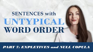 Word Order in English. Part 7: Untypical Sentences