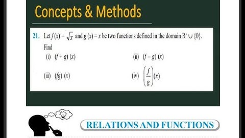 let f(x) =sqrt(x) and g(x)=x be two functions defined in the domain [0,infinte{ (i) f+g  (ii) f-g .