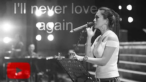 I'LL NEVER LOVE AGAIN (COVER)