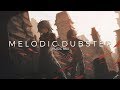 Best of Melodic Dubstep & Chillstep Music Mix | Future Fox