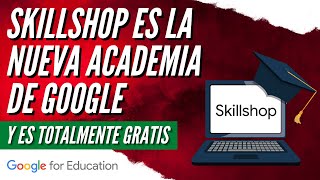 Google Skillshop Certifications in Spanish - Increase your income as a professional