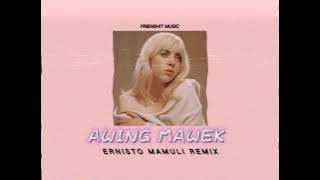 AWING MAWEK - ERNISTO MAMULI (FULL BASS)