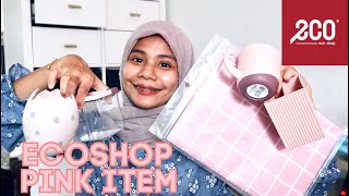 Ecoshop Haul Borong Barang PINK