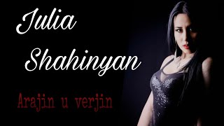 Julia Shahinyan - Arajin u verjin 2021(cover Mash Israelyan)
