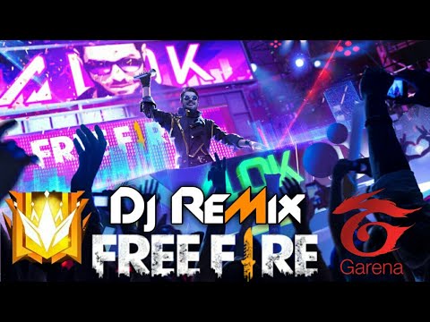 Free Fire DJ ReMix Song DJ Alok Mix Dj AniL ReMix Pat ...