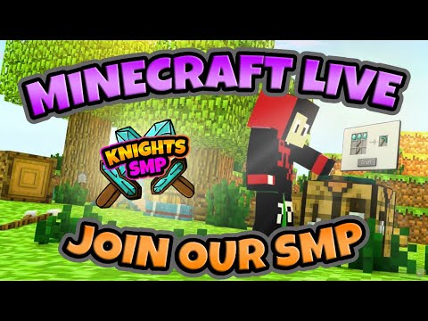 MINECRAFT LIVE | JOIN KNIGHTS SMP SERVER FOR JAVA / POCKET EDITION 24/7