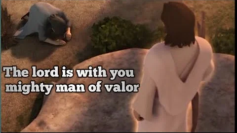 jesus call a mighty man of valor