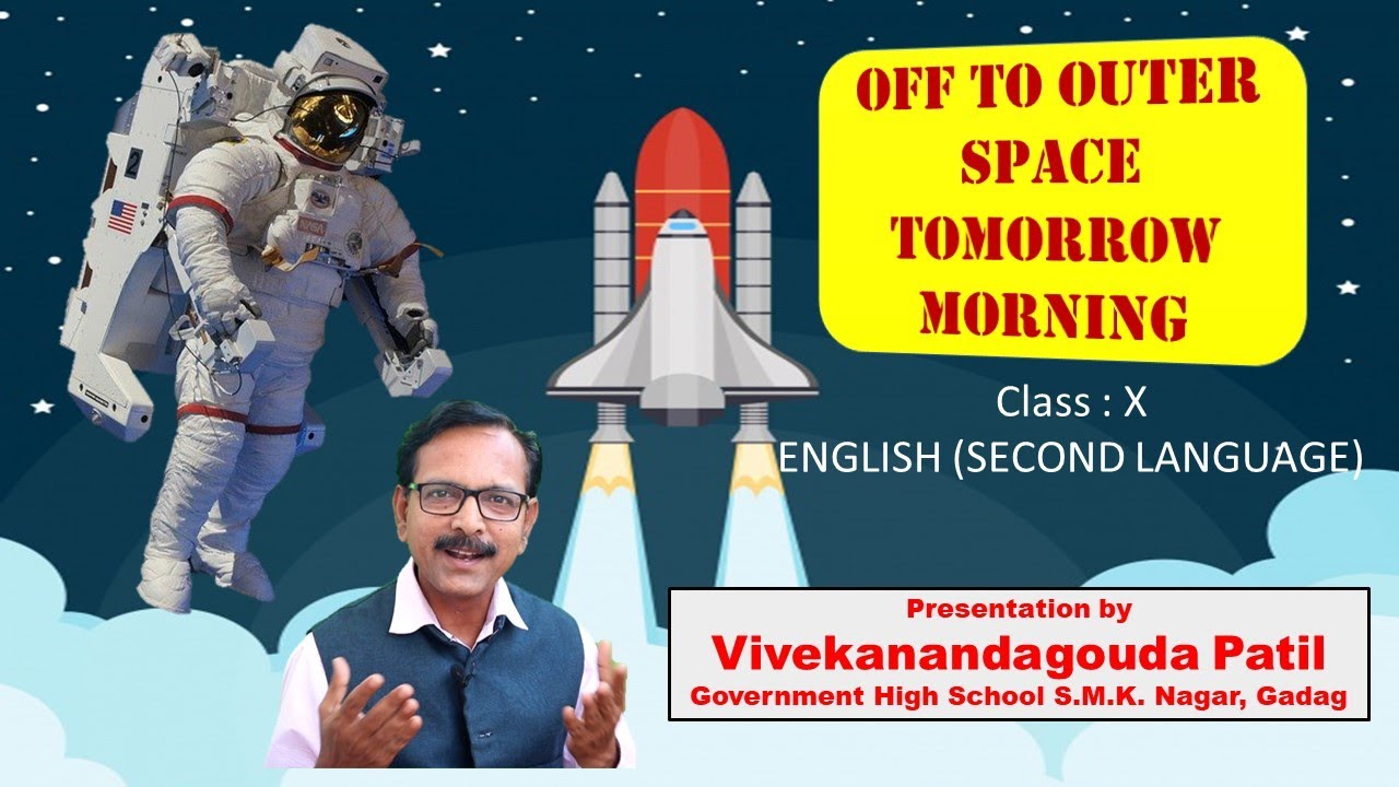 off-to-outer-space-tomorrow-morning-10th-std-youtube