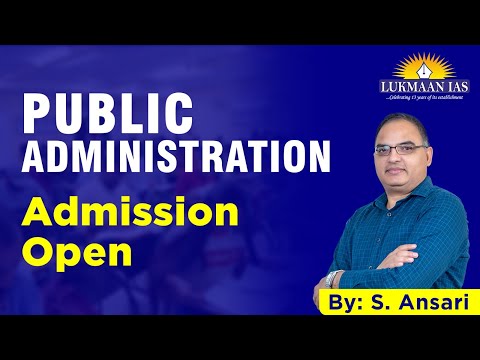 Public Administration Optional By S. Ansari | Class - 01 | UPSC Mains CSE 2020