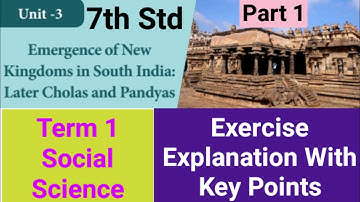 7th Std - Social | Term 1 - Emergence   Of New Kingdoms In South India | Book Back Exercise