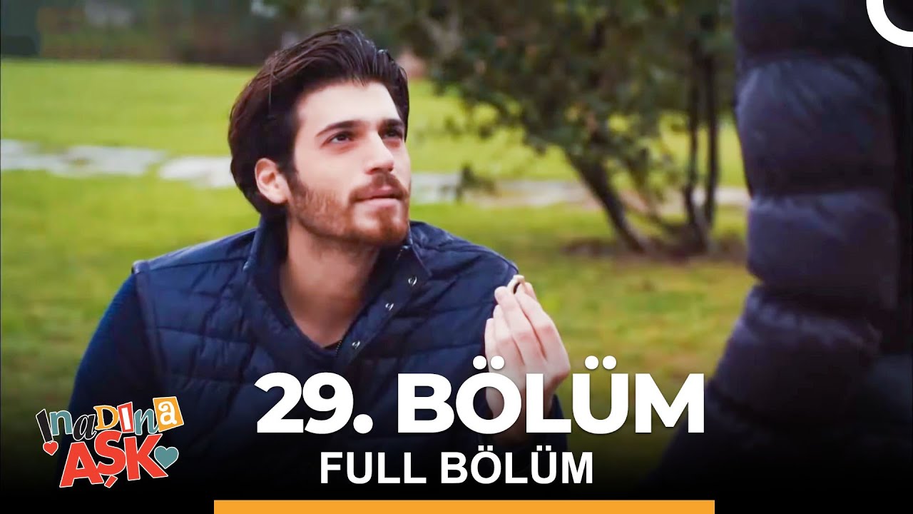 İnadına Aşk 29. Bölüm