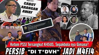 Ketum Pssi Tersangkut K45ussepakbola Nya Gimana as Roda Kembali Berulahpersib Di Bilang M4f14 