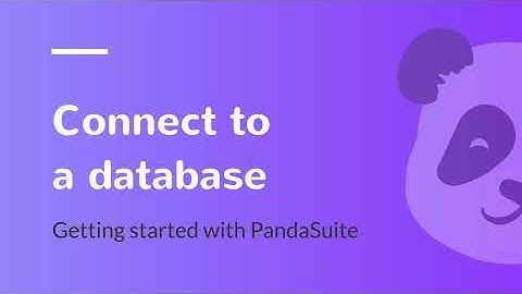 Connect to a Database | Get Started with PandaSuite