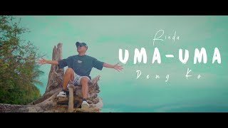 Rindu Uma-Uma Deng Ko-Dj Qhelfin ( Video Musik 2024)