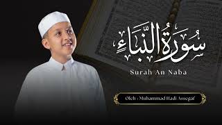 Download Lagu Muhammad Hadi Assegaf - Surah An-Naba MP3 Download Lagu Muhammad Hadi Assegaf - Surah An-Naba MP3