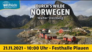 Weltblicke Durchs Wilde Norwegen Von Walter Steinberg Trailer