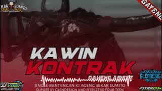 JINGLE BANTENGAN KAWIN KONTRAK‼️(KI AGENG SEKAR SUMITO) 