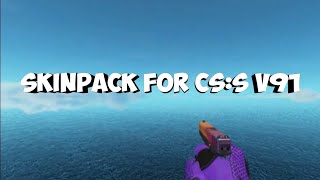 Skinpack for CSS V91 ft. Savpex
