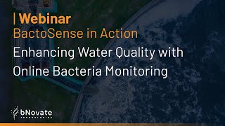 Online Bacteria Monitoring Webinar: Control of microbial quality of groundwater extraction wells