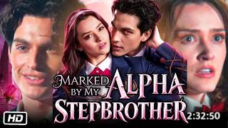 Marked By My Alpha Stepbrother Full Movie Explanation & Review | New Dramawave Drama Review