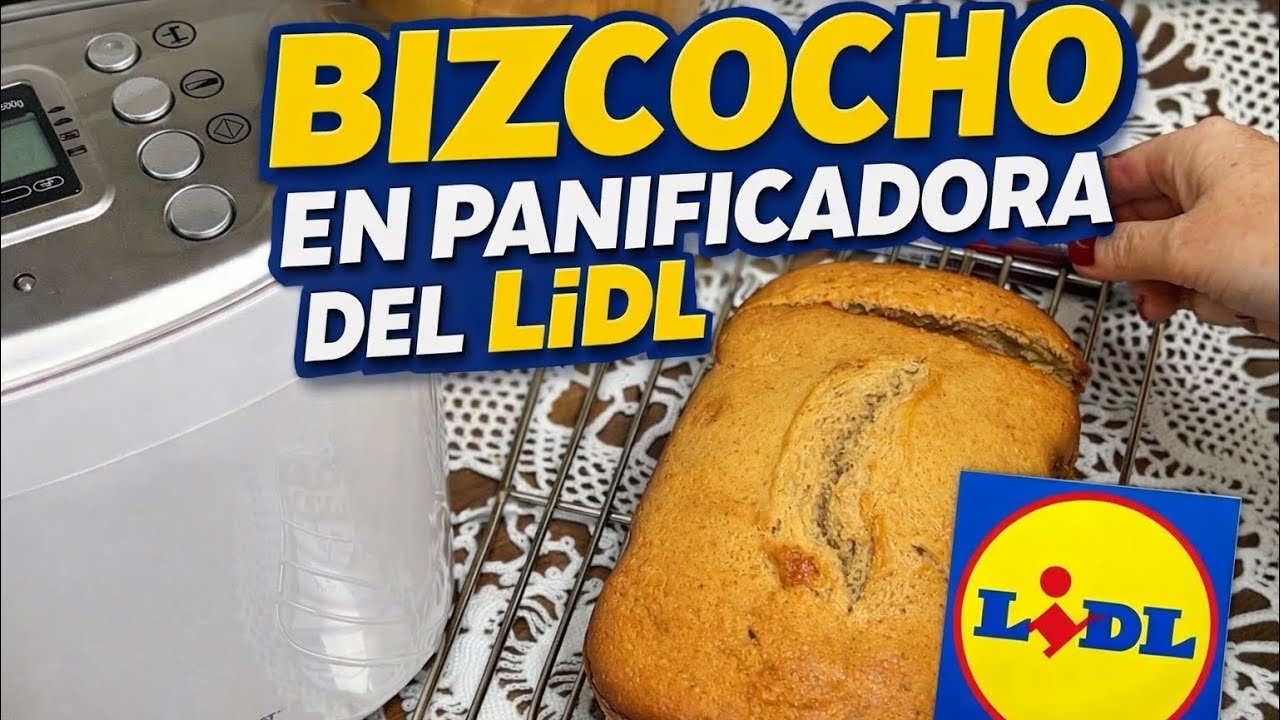 🥮Bizcocho en panificadora del LIDL