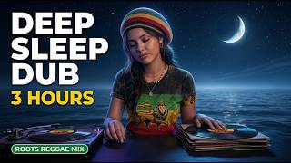 2 Hour Smooth Reggae Dub Mix 😴 Fall Asleep Fast Tonight