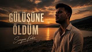 Sergen Kaba - Gülüşüne Öldüm