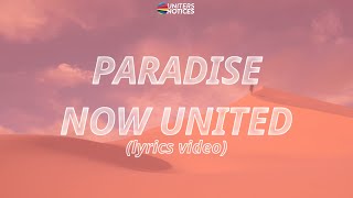 Paradise - Now United: Letra e Tradução 