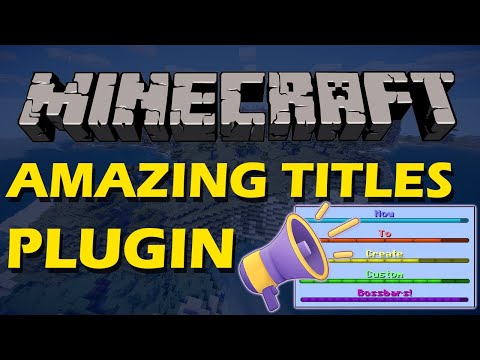Interactive message builder in Minecraft with Amazing Titles Plugin